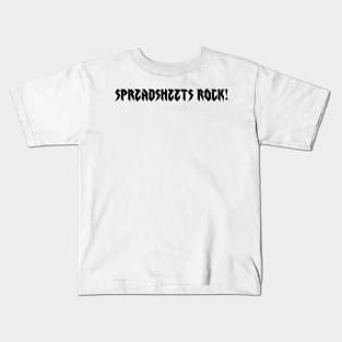 Spreadsheets Rock Kids T-Shirt